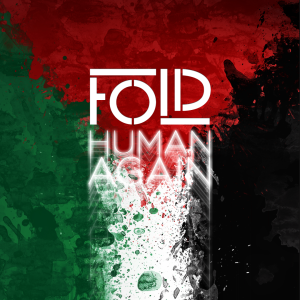 Fold - Human Again | an emergency single for Gaza