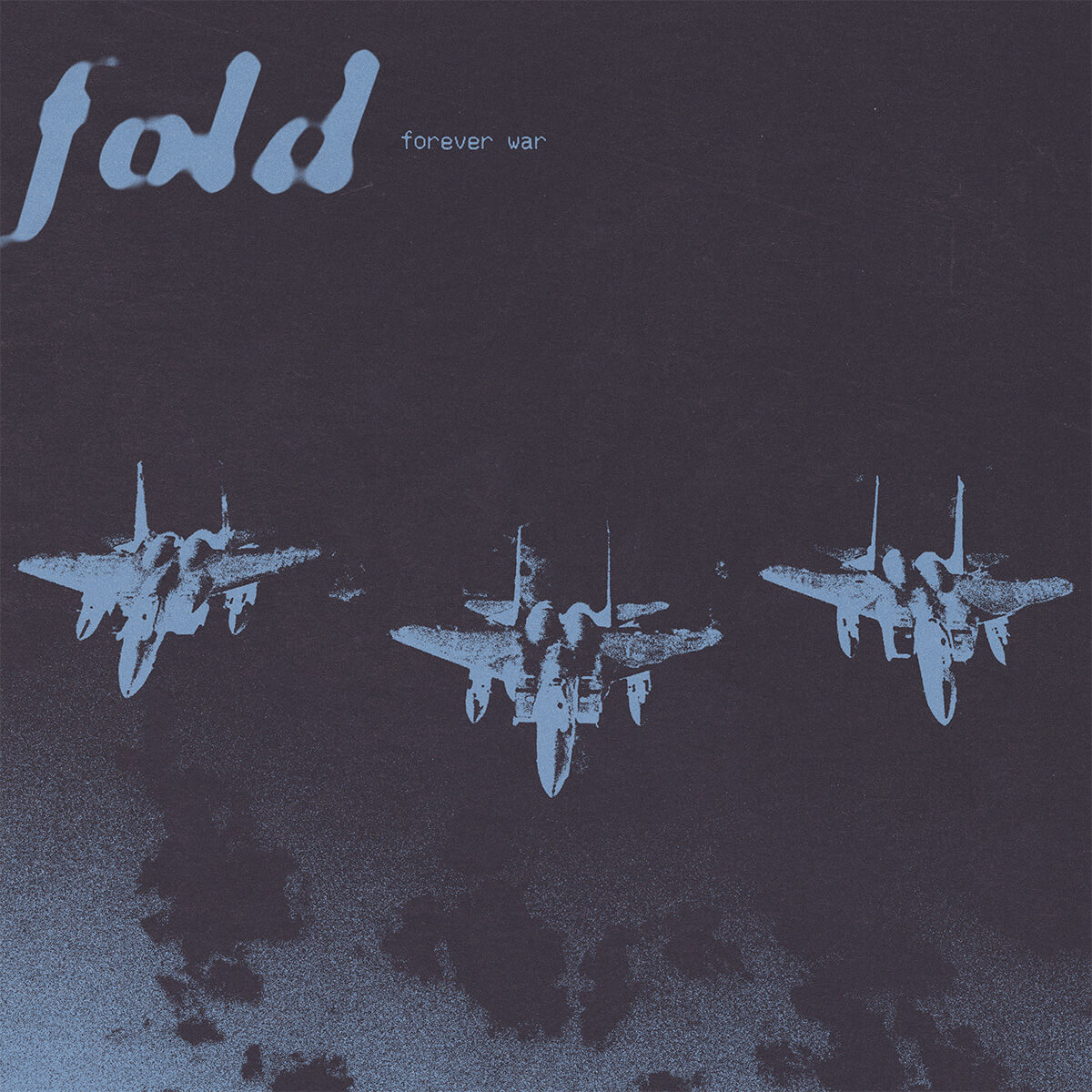 Artwork for Fold's new single Forever War